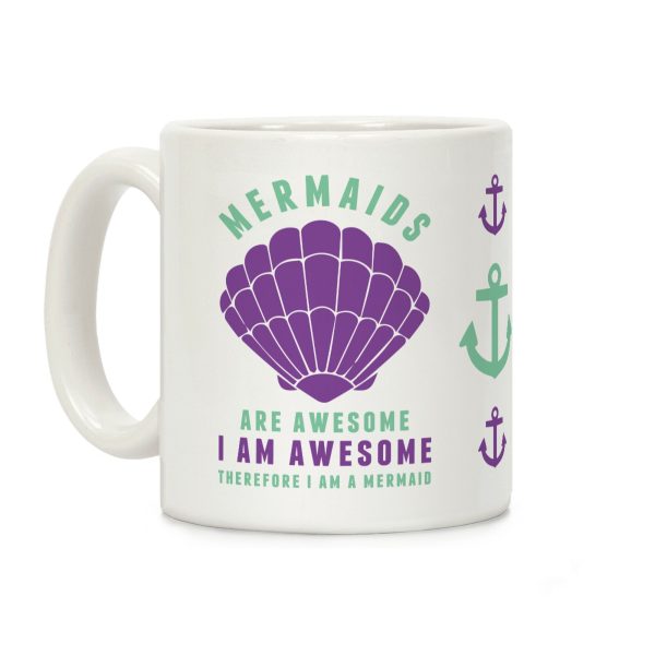 Therefore I am a Mermaid Coffee Mug Therefore I am a Mermaid Coffee Mug