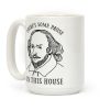 There's Some Prose In this House Coffee Mug There's Some Prose In this House Coffee Mug