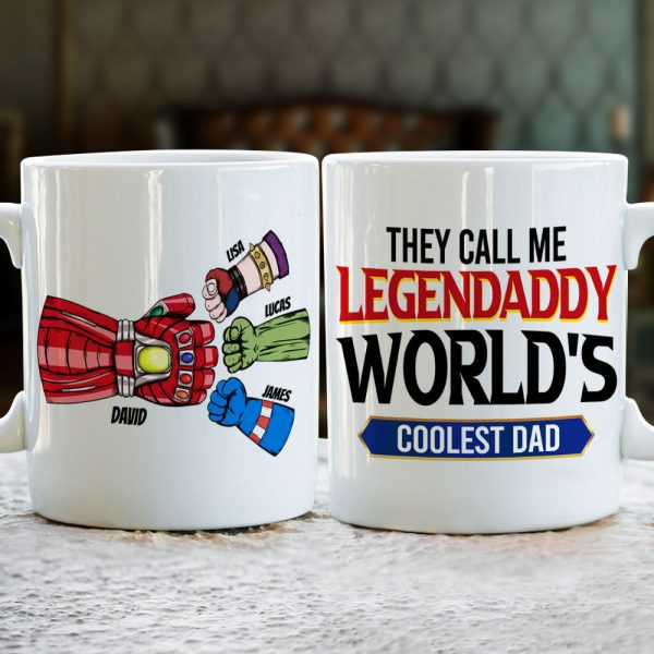 They Call Me Legendaddy, Gift For Dad, Personalized Mug, Fist Bump Dad Mug 04DNTI220523HA They Call Me Legendaddy, Gift For Dad, Personalized Mug, Fist Bump Dad Mug 04DNTI220523HA