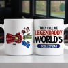 They Call Me Legendaddy, Gift For Dad, Personalized Mug, Fist Bump Dad Mug 04DNTI220523HA They Call Me Legendaddy, Gift For Dad, Personalized Mug, Fist Bump Dad Mug 04DNTI220523HA