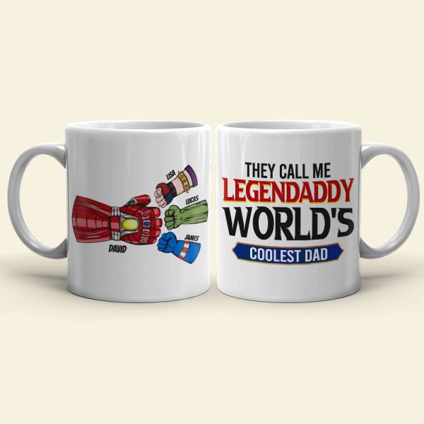 They Call Me Legendaddy, Gift For Dad, Personalized Mug, Fist Bump Dad Mug 04DNTI220523HA They Call Me Legendaddy, Gift For Dad, Personalized Mug, Fist Bump Dad Mug 04DNTI220523HA