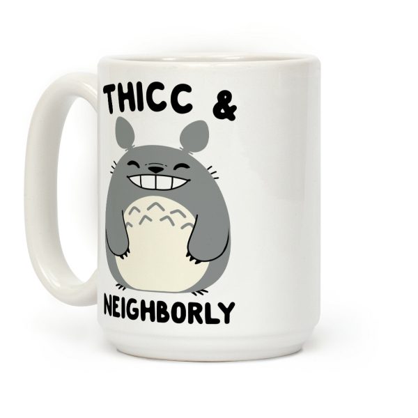 Thicc & Neighborly Coffee Mug Thicc & Neighborly Coffee Mug