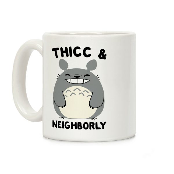 Thicc & Neighborly Coffee Mug Thicc & Neighborly Coffee Mug