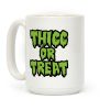 Thicc Or Treat Coffee Mug Thicc Or Treat Coffee Mug