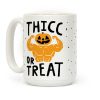 Thicc Or Treat Halloween Coffee Mug Thicc Or Treat Halloween Coffee Mug