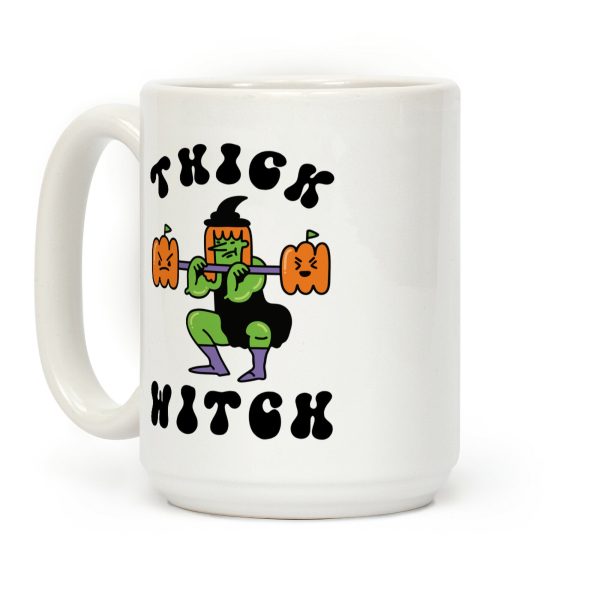 Thick Witch (Workout Witch) Coffee Mug Thick Witch (Workout Witch) Coffee Mug