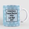 Things Get Better With Cat Hair Gift For Cat Mom Personalized Mug Things Get Better With Cat Hair Gift For Cat Mom Personalized Mug