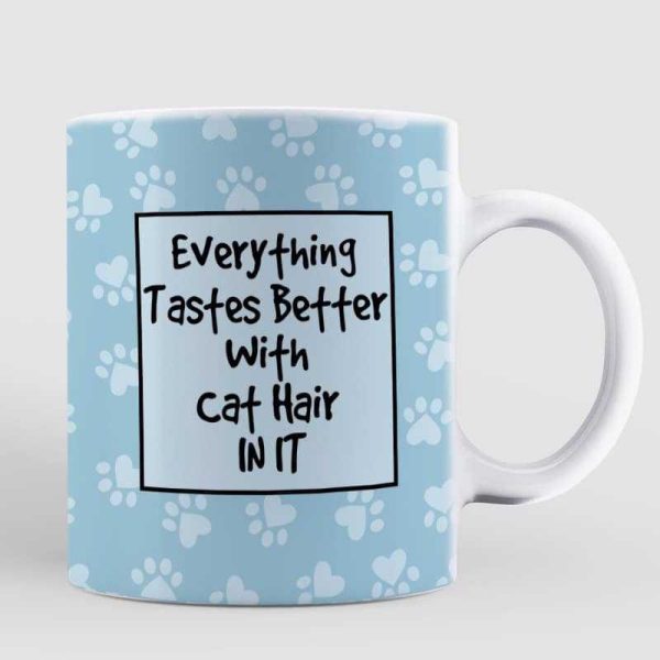 Things Get Better With Cat Hair Gift For Cat Mom Personalized Mug Things Get Better With Cat Hair Gift For Cat Mom Personalized Mug