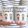 This Awesome Daddy Mommy Belongs To - Loving Gift For Mother, Father, Grandma, Grandpa - Personalized Custom Mug This Awesome Daddy Mommy Belongs To - Loving Gift For Mother, Father, Grandma, Grandpa - Personalized Custom Mug