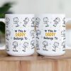 This Dad Mom Belongs To - Personalized Mug