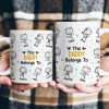 This Dad Mom Belongs To - Personalized Mug