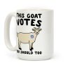 This Goat Votes Coffee Mug This Goat Votes Coffee Mug