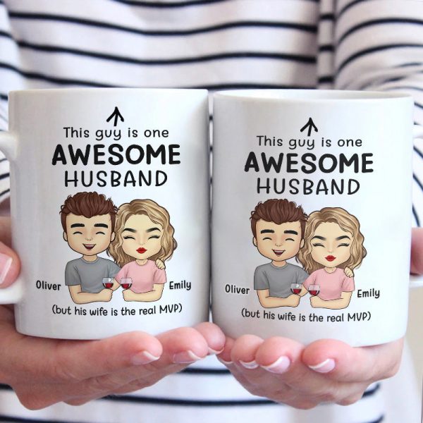 This Guy Is One Awesome Husband - Couple Personalized Custom Mug - Gift For Husband Wife, Anniversary This Guy Is One Awesome Husband - Couple Personalized Custom Mug - Gift For Husband Wife, Anniversary