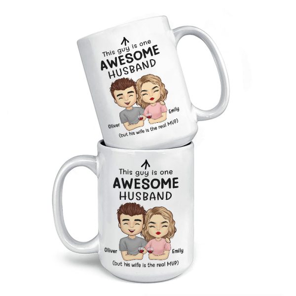 This Guy Is One Awesome Husband - Couple Personalized Custom Mug - Gift For Husband Wife, Anniversary This Guy Is One Awesome Husband - Couple Personalized Custom Mug - Gift For Husband Wife, Anniversary