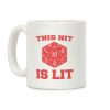This Hit Is Lit Coffee Mug This Hit Is Lit Coffee Mug