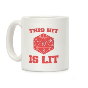 This Hit Is Lit Coffee Mug