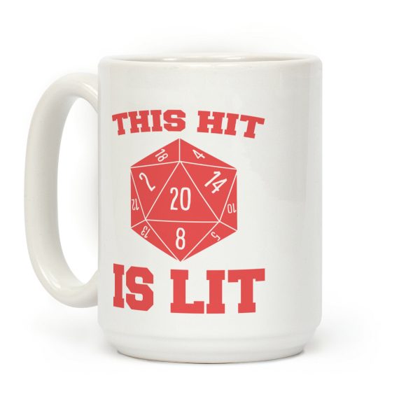 This Hit Is Lit Coffee Mug This Hit Is Lit Coffee Mug