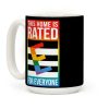 This Home Is Rated E For Everyone Coffee Mug This Home Is Rated E For Everyone Coffee Mug