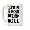 This is How We Roll Groom D20 Coffee Mug This is How We Roll Groom D20 Coffee Mug