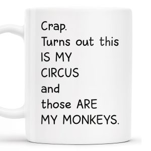 This Is My Circus, Those Are My Monkeys - Personalized Custom Coffee Mug - COL075_MG