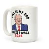 This Is My Dad Tim Walz Coffee Mug This Is My Dad Tim Walz Coffee Mug