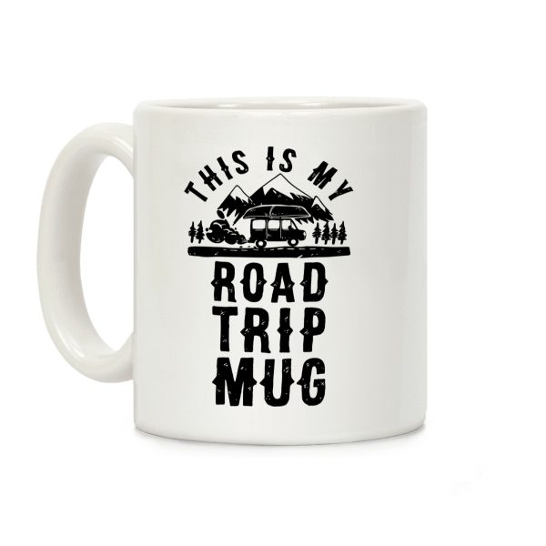 This Is My Road Trip Mug Coffee Mug This Is My Road Trip Mug Coffee Mug