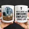 This Is What An Awesome Employee Looks Like - Personalized Custom Coffee Mug - OFW013_MG
