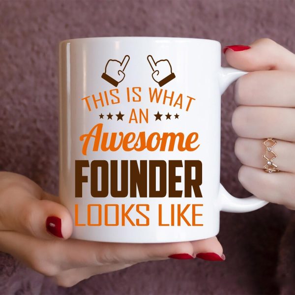 This Is What an Awesome Founder Looks Like Coffee Mug Gift for Founder This Is What an Awesome Founder Looks Like Coffee Mug Gift for Founder