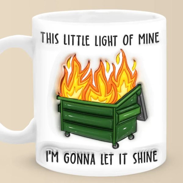 This Little Light Of Mine, I'm Gonna Let It Shine - Friend 3D Inflated Effect Printed Mug - Christmas Gift For Yourself, Best Friends, Sisters, Family Members, Coworkers This Little Light Of Mine, I'm Gonna Let It Shine - Friend 3D Inflated Effect Printed Mug - Christmas Gift For Yourself, Best Friends, Sisters, Family Members, Coworkers