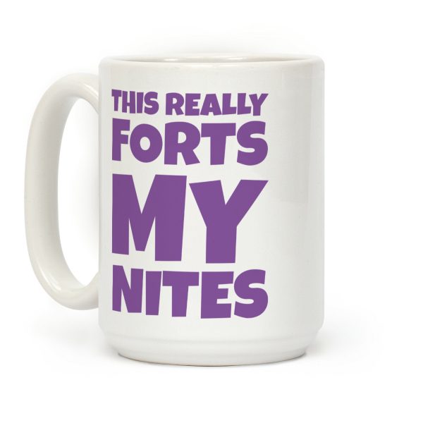 This Really Forts My Nites Coffee Mug This Really Forts My Nites Coffee Mug