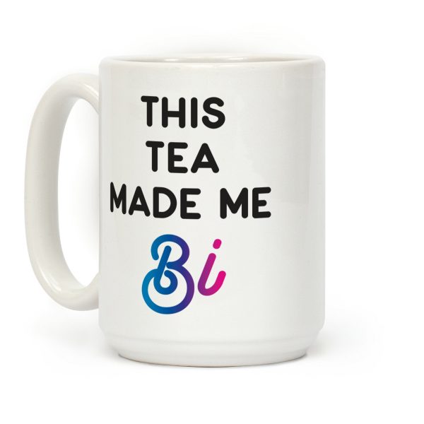 This Tea Made Me Bi Coffee Mug This Tea Made Me Bi Coffee Mug