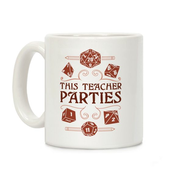 This Teacher Parties Coffee Mug This Teacher Parties Coffee Mug