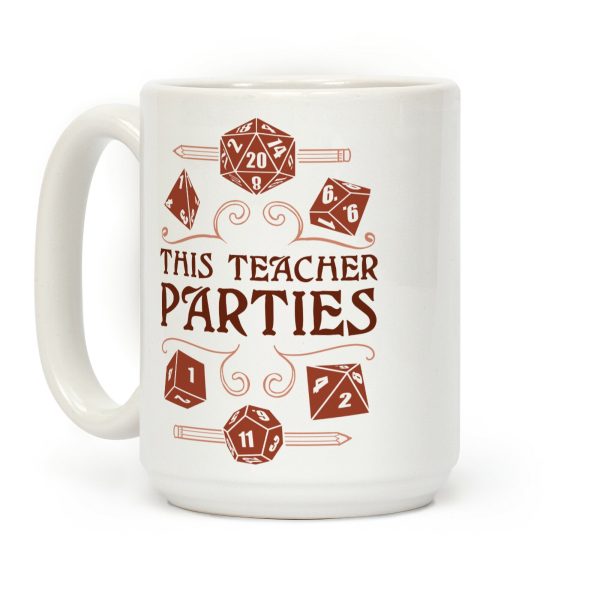 This Teacher Parties Coffee Mug This Teacher Parties Coffee Mug