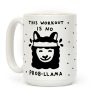 This Workout Is No Prob-Llama Coffee Mug This Workout Is No Prob-Llama Coffee Mug