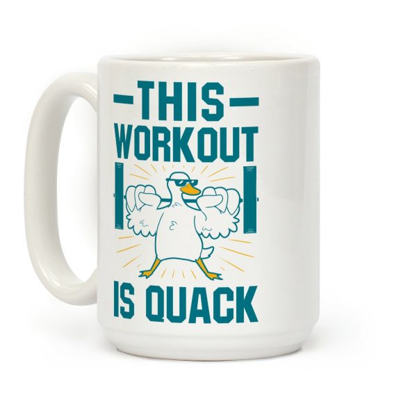 This Workout Is Quack Coffee Mug
