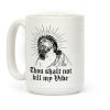 Thou Shalt Not Kill My Vibe Coffee Mug Thou Shalt Not Kill My Vibe Coffee Mug