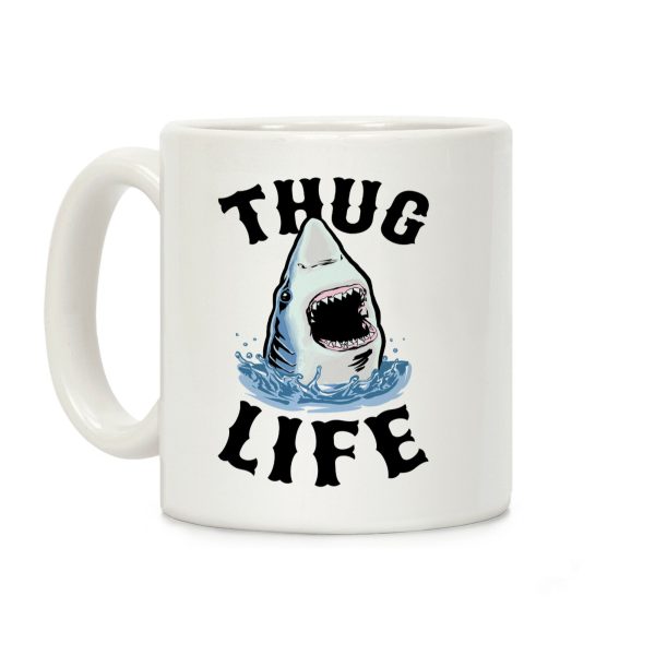 Thug Life Shark Coffee Mug Thug Life Shark Coffee Mug