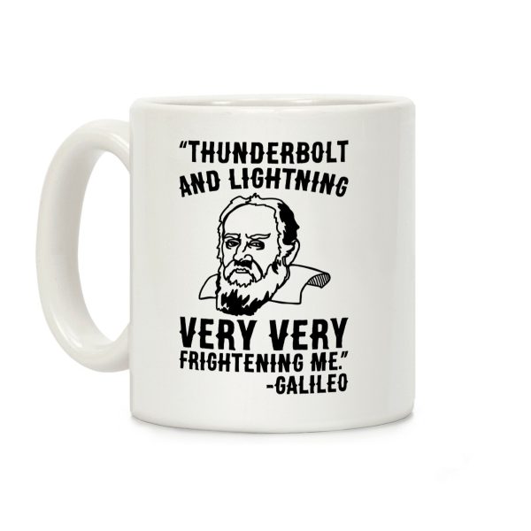 Thunderbolt and Lightning Very Very Frightening Me Galileo Parody Coffee Mug Thunderbolt and Lightning Very Very Frightening Me Galileo Parody Coffee Mug