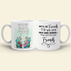 Till We're Old And Senile Then We'll Be New Friends, Personalized White Mug Till We're Old And Senile Then We'll Be New Friends, Personalized White Mug