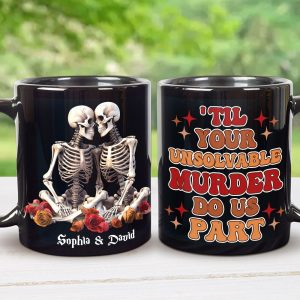 Till Your Unsolvable Murder Do Us Part, Couple Gift, Personalized Mug, Skull Couple Mug