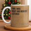 Time I Was Right, Book Style Coffee Mug - Personalized Custom Coffee Mug - COL120_MG Time I Was Right, Book Style Coffee Mug - Personalized Custom Coffee Mug - COL120_MG