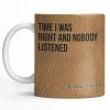 Time I Was Right, Book Style Coffee Mug - Personalized Custom Coffee Mug - COL120_MG Time I Was Right, Book Style Coffee Mug - Personalized Custom Coffee Mug - COL120_MG