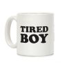 Tired Boy Coffee Mug Tired Boy Coffee Mug