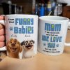 To Dog Mom, We'd Tell You We Love You - Personalized Mug To Dog Mom, We'd Tell You We Love You - Personalized Mug