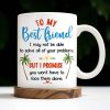 To My Best Friend, Tropical Friendship Promise - Personalized Custom Coffee Mug - BST183_MG To My Best Friend, Tropical Friendship Promise - Personalized Custom Coffee Mug - BST183_MG