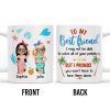 To My Best Friend, Tropical Friendship Promise - Personalized Custom Coffee Mug - BST183_MG To My Best Friend, Tropical Friendship Promise - Personalized Custom Coffee Mug - BST183_MG