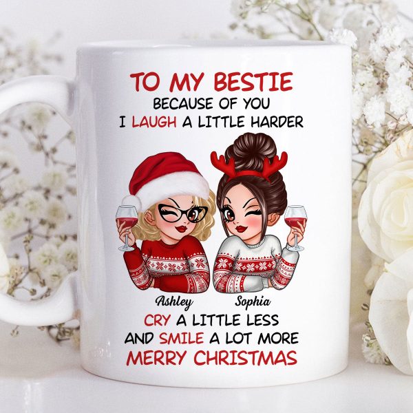 To My Bestie Sassy Girls Personalized Mug, Funny Christmas Gift For Sisters To My Bestie Sassy Girls Personalized Mug, Funny Christmas Gift For Sisters