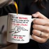 To My Brother, The Only Thing Better Than Having You As My Little Brother - Personalized Custom Coffee Mug - FAM347_MG To My Brother, The Only Thing Better Than Having You As My Little Brother - Personalized Custom Coffee Mug - FAM347_MG