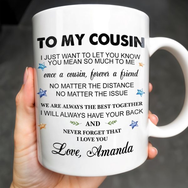 To My Cousin, You Mean So Much, Stars And Leaves - Personalized Custom Coffee Mug - FAM357_MG To My Cousin, You Mean So Much, Stars And Leaves - Personalized Custom Coffee Mug - FAM357_MG
