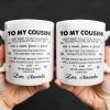 To My Cousin, You Mean So Much, Stars And Leaves - Personalized Custom Coffee Mug - FAM357_MG To My Cousin, You Mean So Much, Stars And Leaves - Personalized Custom Coffee Mug - FAM357_MG